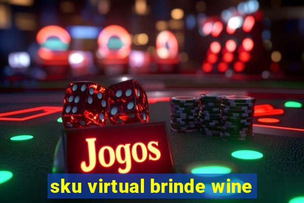 sku virtual brinde wine